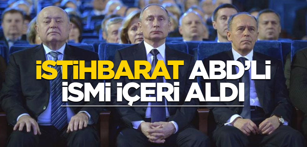 Yeni kriz! Rus istihbaratı, ABD'li ismi gözaltına aldı