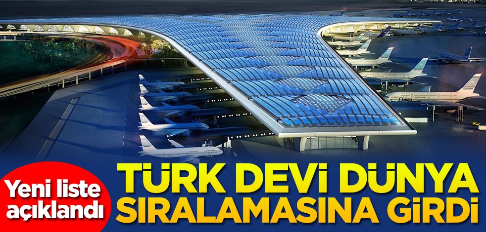 Yeni liste açıklandı! Türk devi dünya sıralamasına girdi