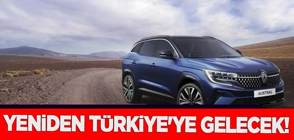 Yeni model yağmuru! İlk 500 yeni Austral SUV, ön siparişe açıldı! Açıklaması: Türkiye'ye geliyoruz