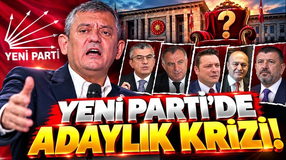 Yeni Parti'de Adaylık Krizi!
