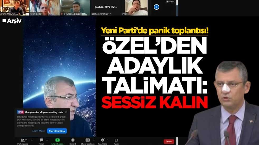 Yeni Parti’de panik toplantısı! Özel’den adaylık talimatı: Sessiz kalın