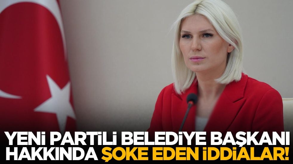 Yeni Partili belediye başkanı hakkında şoke eden iddialar!