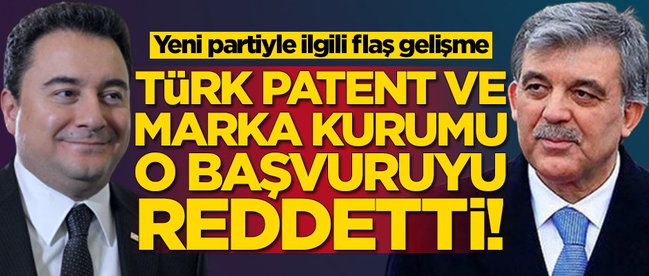 Yeni partiyle ilgili flaş gelişme! Türk Patent ve Marka Kurumu o başvuruyu reddetti