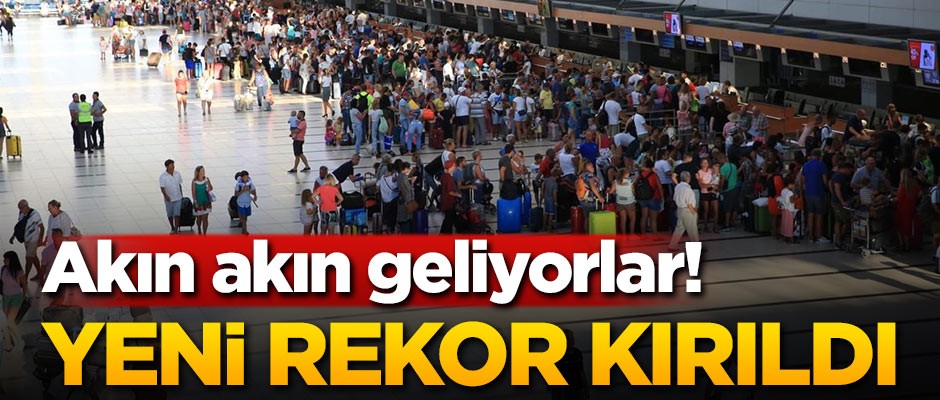 Yeni rekor kırıldı! Akın akın geliyorlar