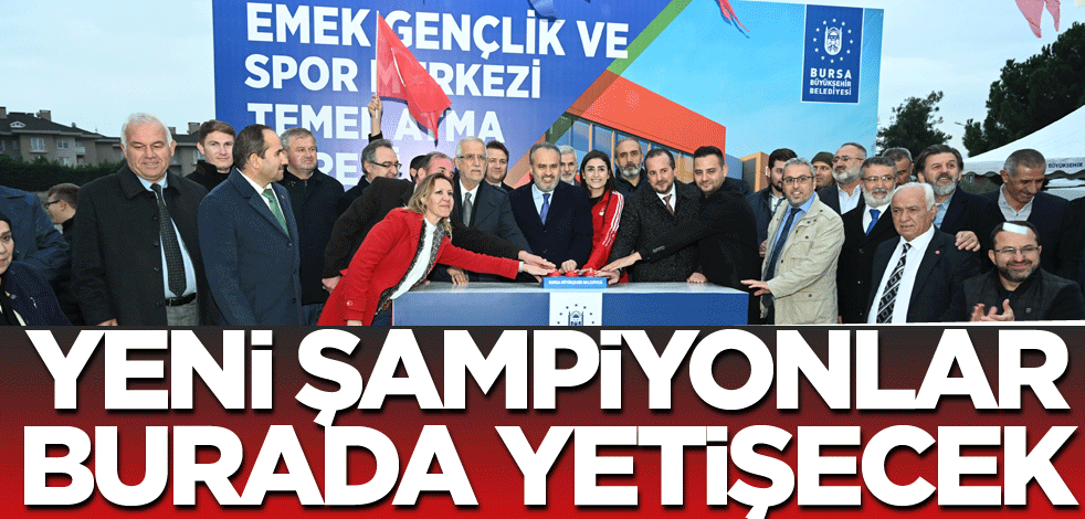 Yeni şampiyonlar burada yetişecek