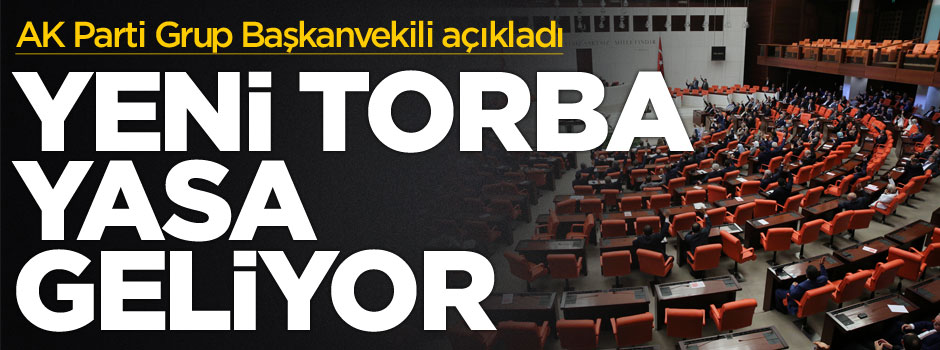 Yeni torba yasa geliyor