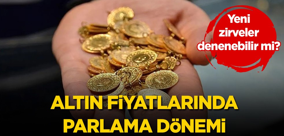 Yeni zirveler denenebilir mi? Altın fiyatlarında parlama dönemi