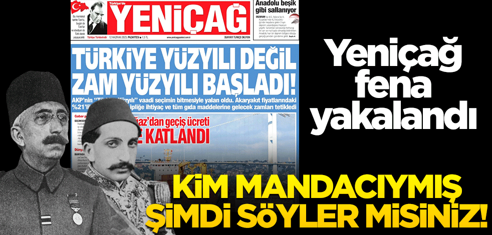 Yeniçağ fena yakalandı… Kim mandacıymış şimdi söyler misiniz!