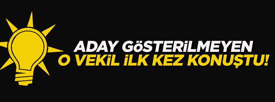 Yeniden aday gösterilmeyen Kızılkaya ilk kez konuştu!