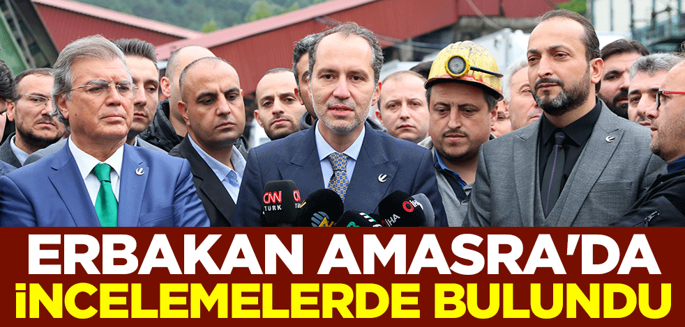 Yeniden Refah Partisi Genel Başkanı Fatih Erbakan, Amasra'daki maden ocağında incelemelerde bulundu