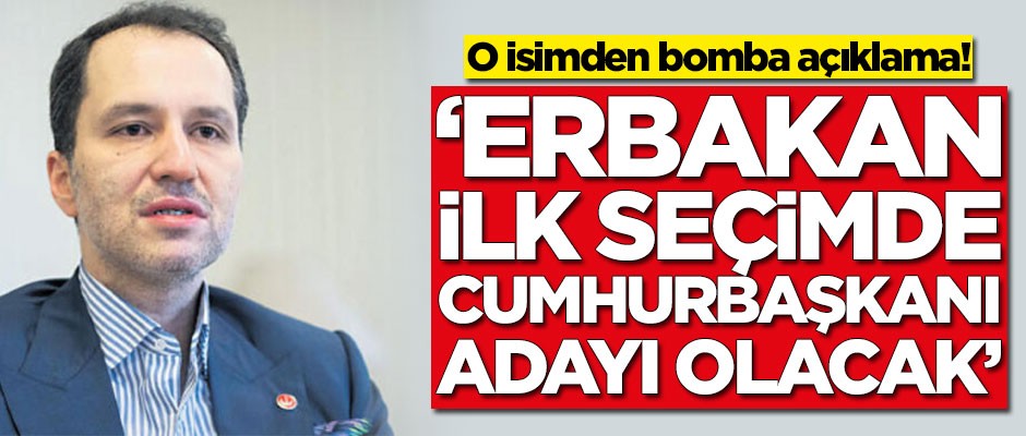 Yeniden Refah Partisi İstanbul İl Başkanı duyurdu! 'Fatih Erbakan Cumhurbaşkanı adayı olacak'