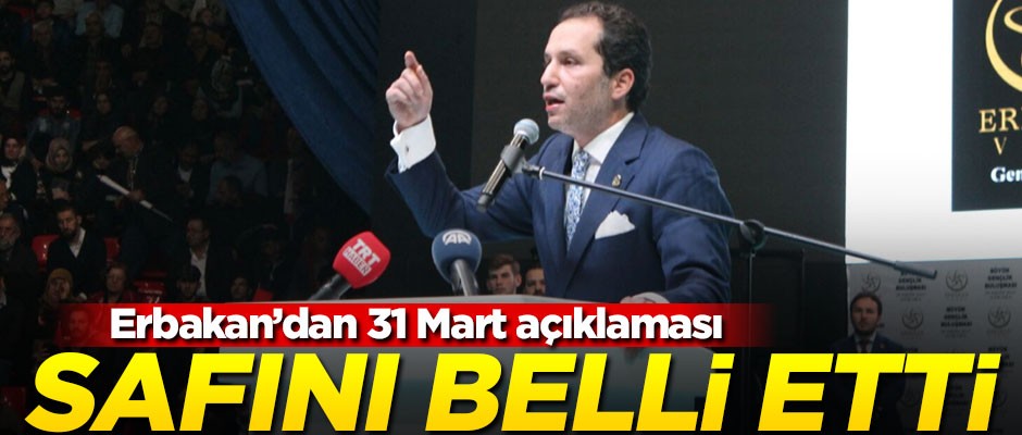 Yeniden Refah Partisi safını belli etti! 31 Mart kararlarını açıkladılar
