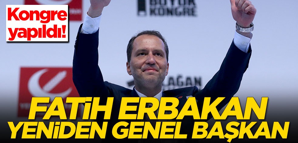 Yeniden Refah Partisi'nde Fatih Erbakan yeniden genel başkan