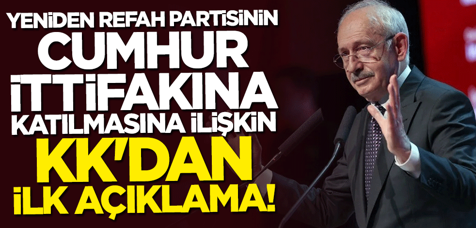 Yeniden Refah Partisi'nin "Cumhur İttifakı" kararına ilişkin KK'dan ilk açıklama