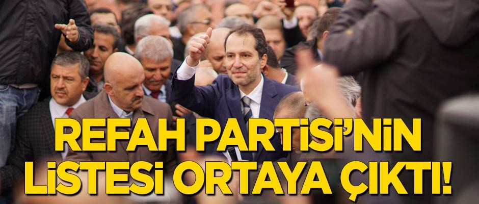 Yeniden Refah Partisi'nin listesi ortaya çıktı!