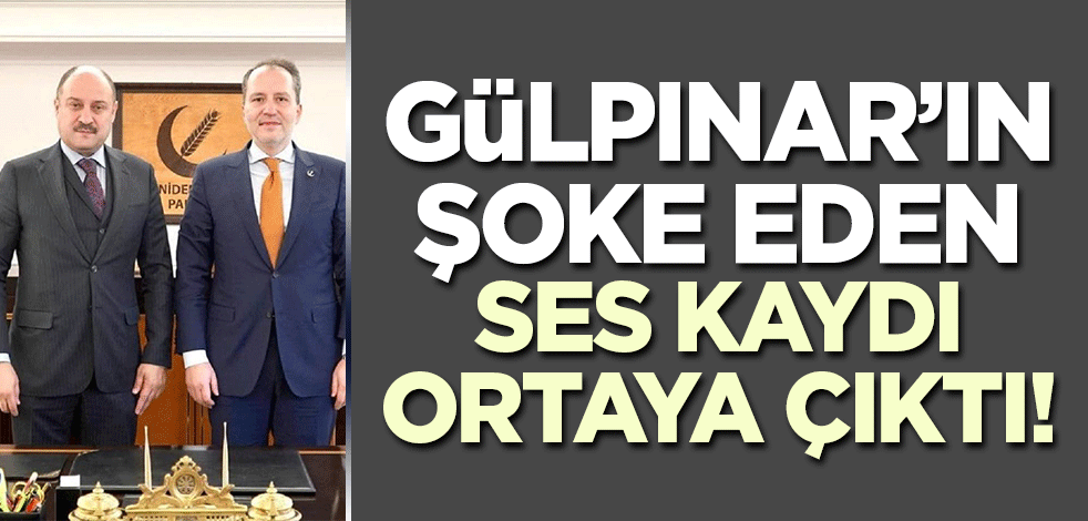 Yeniden Refahlı Mehmet Kasım Gülpınar'dan şoke eden ses kaydı! 'HDP’lilere çalışmazsam en adiyim'