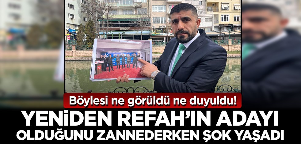 Yeniden Refah'ta istifa! "Unutulmaya yüz tutmuş AK Partilileri yerimize tercih ettiler"