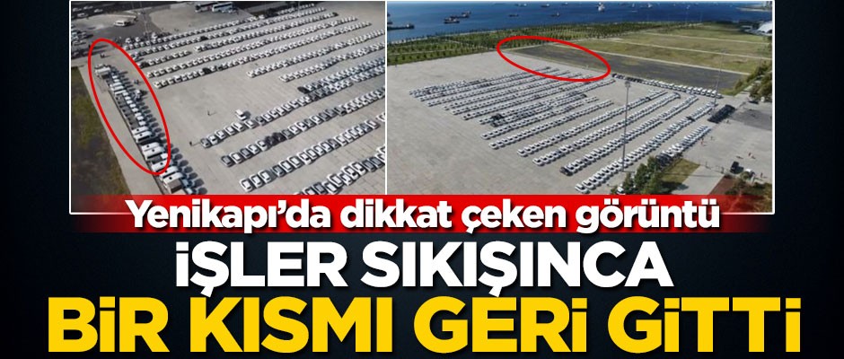 Yenikapı'da dikkat çeken görüntü! İşler birikince bir kısmı geri gitti