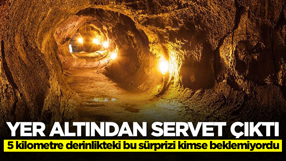 Yer altından servet çıktı: 5 kilometre derinlikteki bu sürprizi kimse beklemiyordu