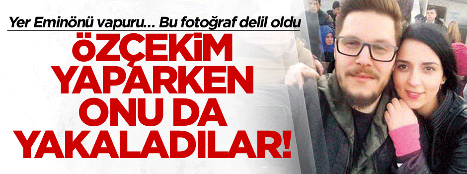 Yer Eminönü vapuru… Özçekim yaparken onu da yakaladılar! Bu fotoğraf delil oldu