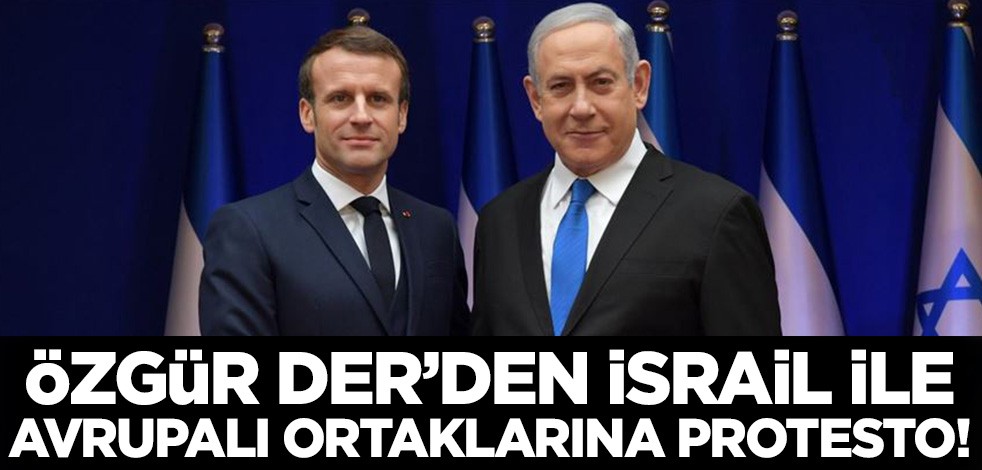 Yer: Taksim Camii Tarih: 27 Ekim! Özgür Der'den İsrail ve Avrupalı ortaklarına protesto