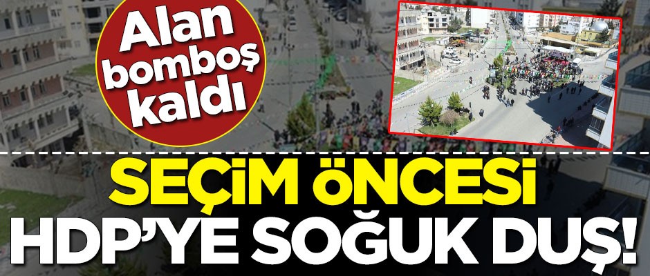 Yerel seçimler öncesi HDP'ye soğuk duş! Alan bomboş kaldı...