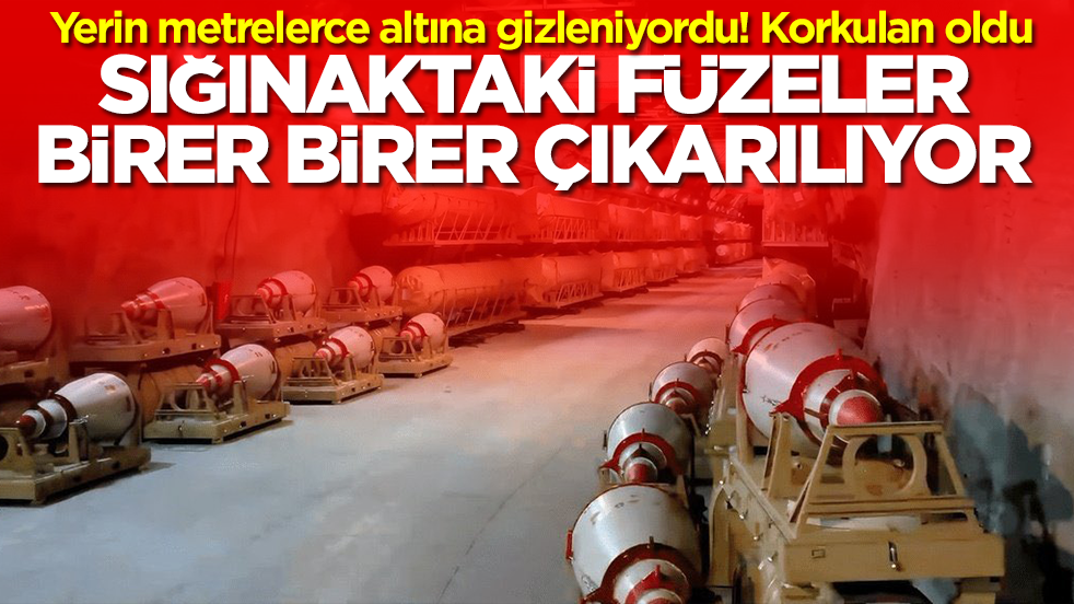 Yerin metrelerce altına gizleniyordu! Korkulan oldu: Sığınaktaki füzeler birere birer çıkarılıyor
