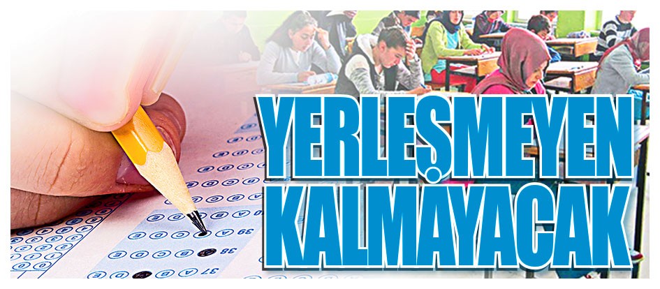 Yerleşmeyen kalmayacak