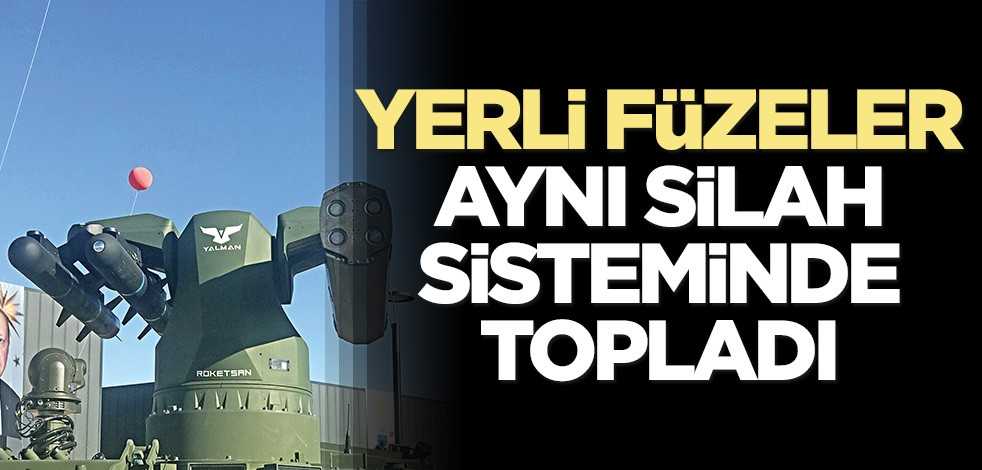 Yerli füzeler aynı silah sisteminde toplandı