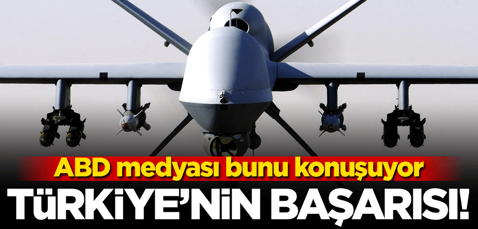 Yerli İHA’ların başarısı ABD medyasının gündeminde