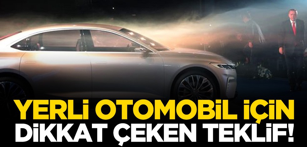 Yerli otomobil için dikkat çeken teklif! 'Hem elektrikli hem hidrojenli olsun'