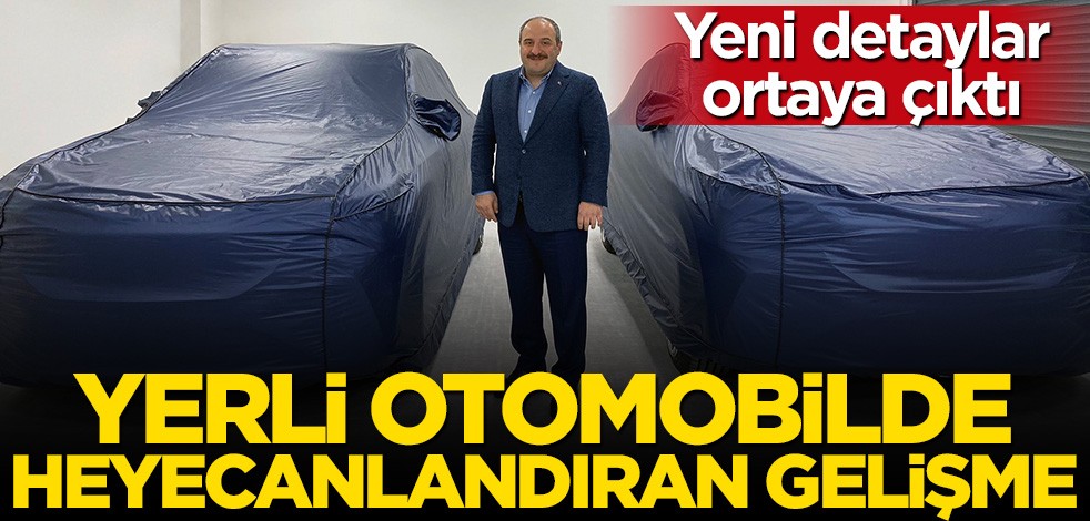 Yerli otomobil ile ilgili yeni detaylar ortaya çıktı