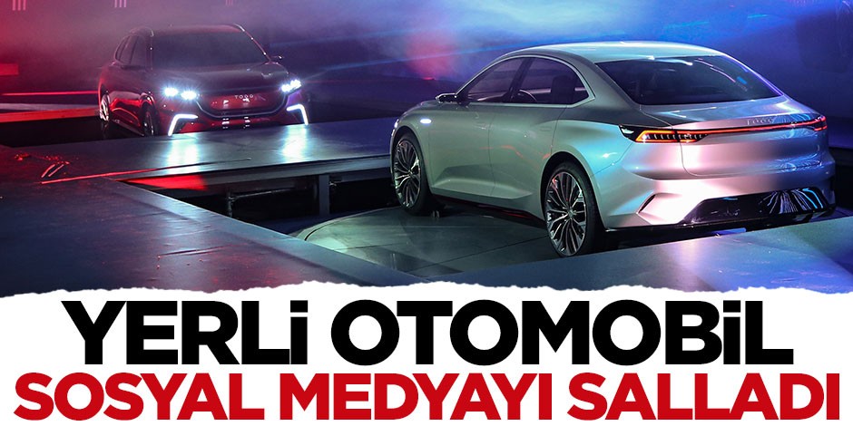 Yerli otomobil sosyal medyayı salladı