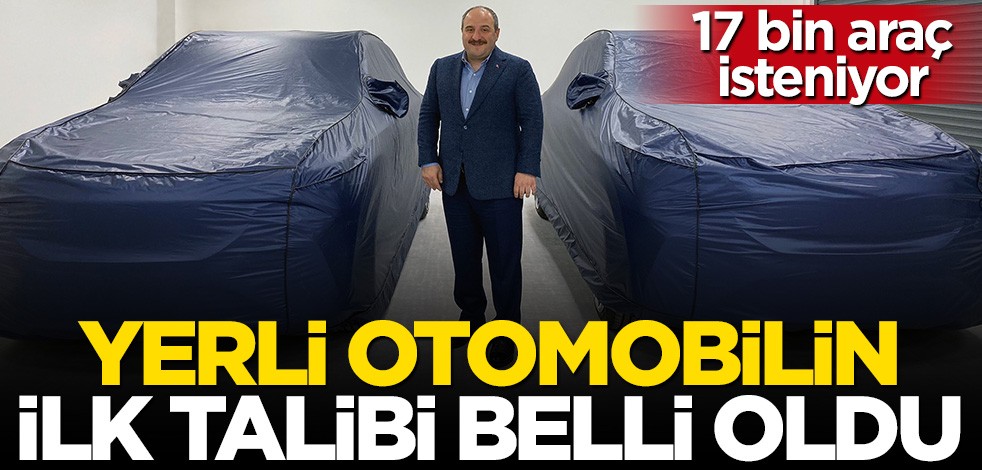 Yerli otomobilin ilk talibi belli oldu