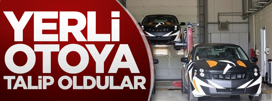 Yerli otoya talip oldular