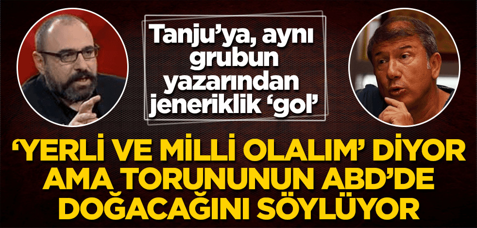 "Yerli ve milli olalım" diyen Tanju Çolak fena faka bastı