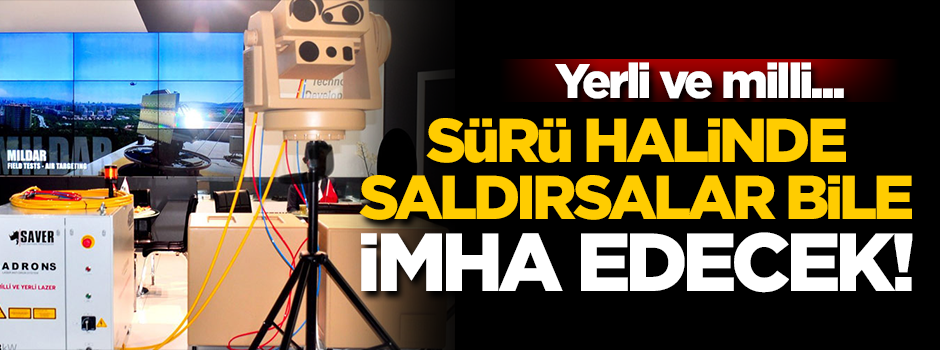 Yerli ve milli! Sürü halinde saldırsalar bile imha edecek