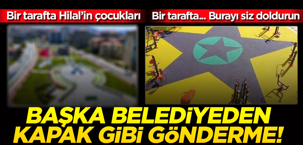 Yeşilyurt Belediyesi'nden Küçükçekmece Belediyesi'ne kapak gibi gönderme