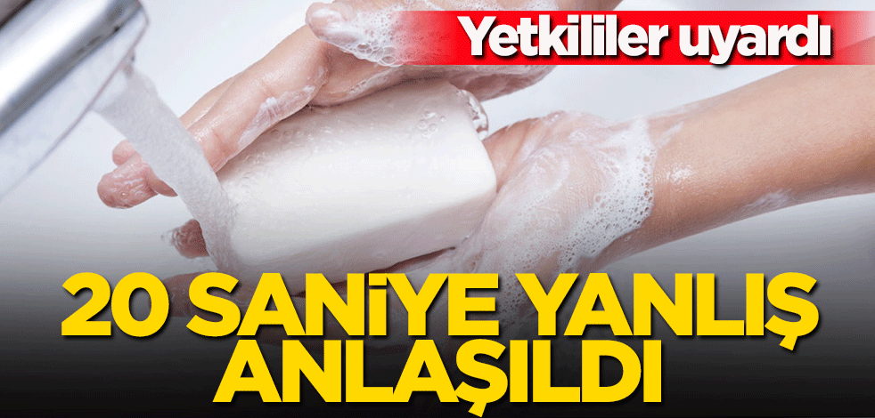 Yetkililer uyardı: 20 saniye yanlış anlaşıldı