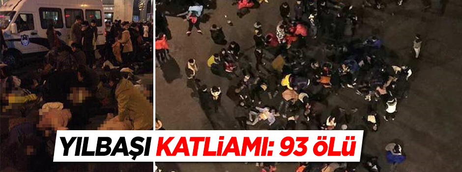 Yılbaşı katliamı: 93 kişi öldü!