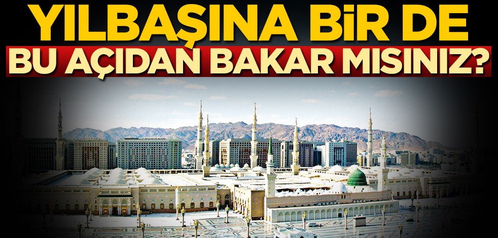 Yılbaşına bir de bu açıdan bakar mısınız?