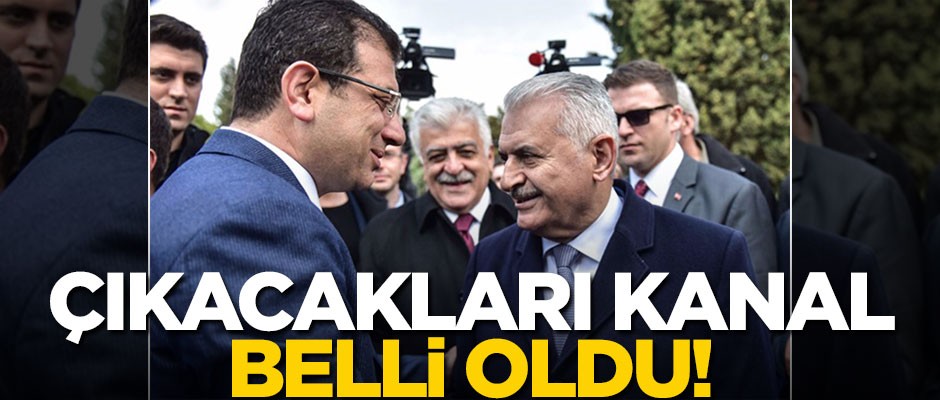 Yıldırım ile İmamoğlu'nun çıkacağı kanal belli oldu!