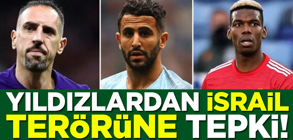 Yıldız futbolculardan İsrail'e tepki!