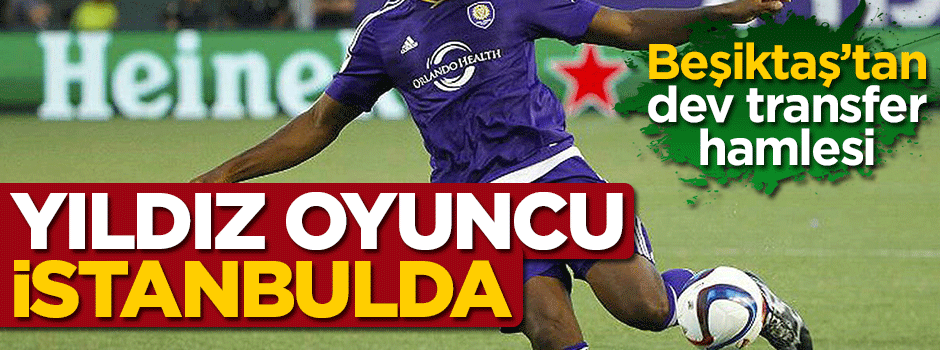 Yıldız oyuncu İstanbul'a geldi