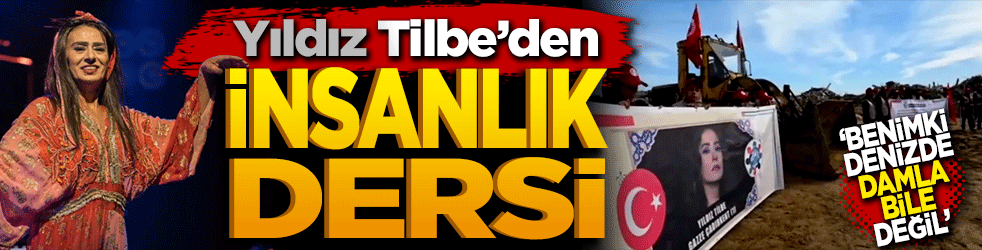 Yıldız Tilbe’den insanlık dersi! ‘Benimki denizde damla bile değil’