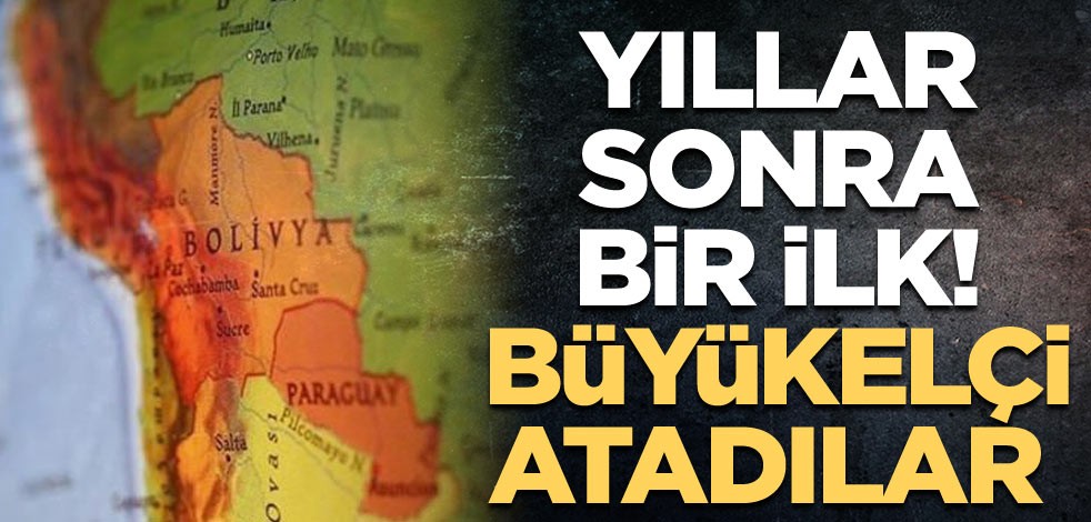 Yıllar sonra bir ilk! Büyükelçi atadılar