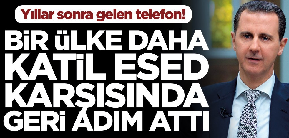 Yıllar sonra gelen telefon! Bir ülke daha katil Esed karşısında geri adım attı