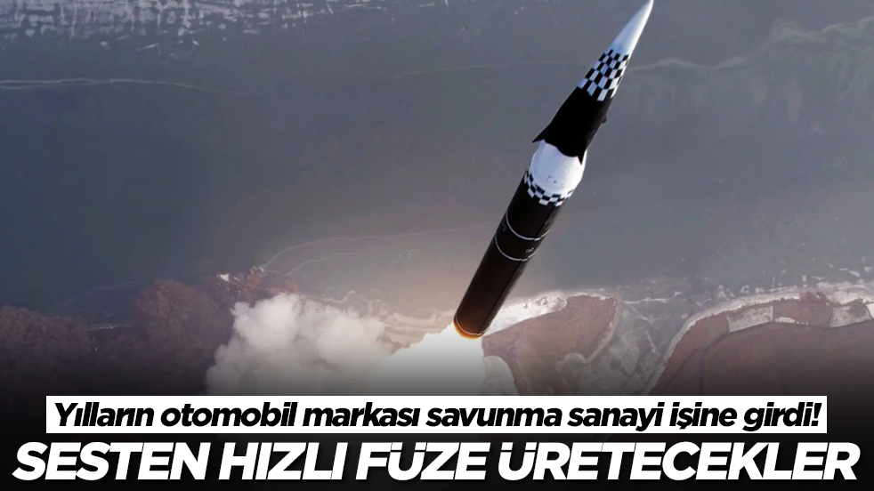 Yılların otomobil markası savunma sanayi işine girdi: Sesten hızlı füze üretecekler