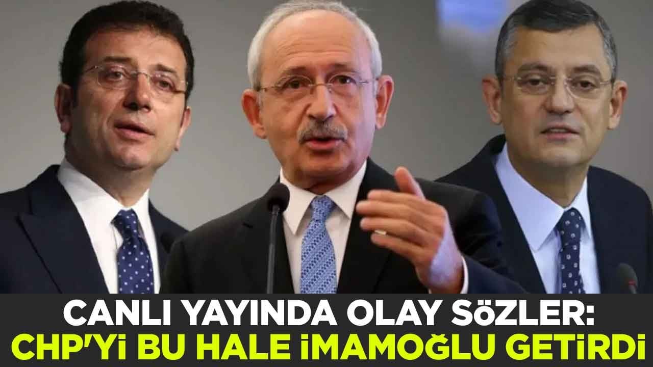 Canlı yayında olay sözler: CHP'yi bu hale İmamoğlu getirdi