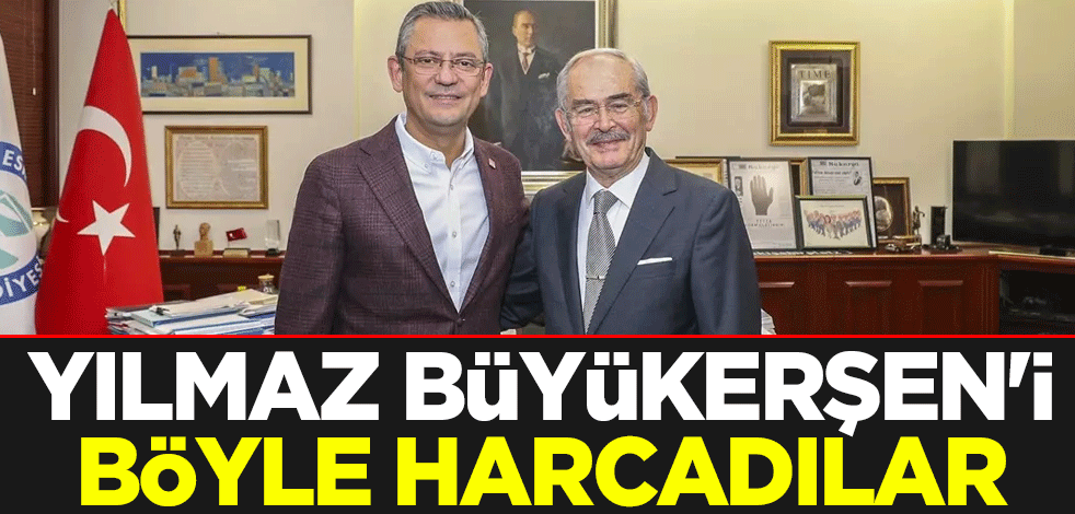 Yılmaz Büyükerşen'i böyle harcadılar